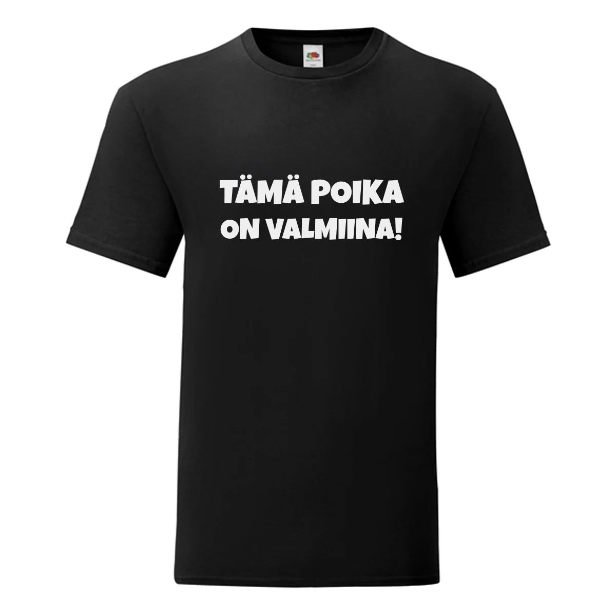 T-paita Tämä poika on valmiina